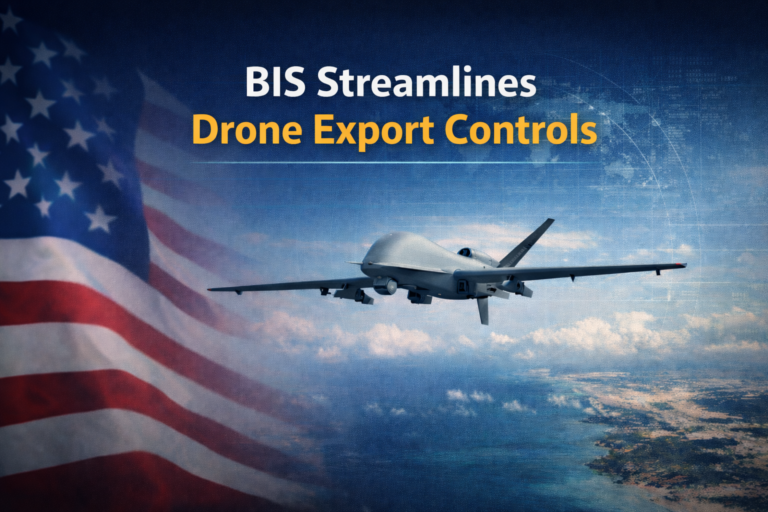 BIS Streamlines UAV Export Controls